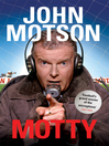 Motty (eBook): Forty Years in the Commentary Box